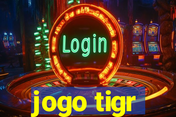 jogo tigr